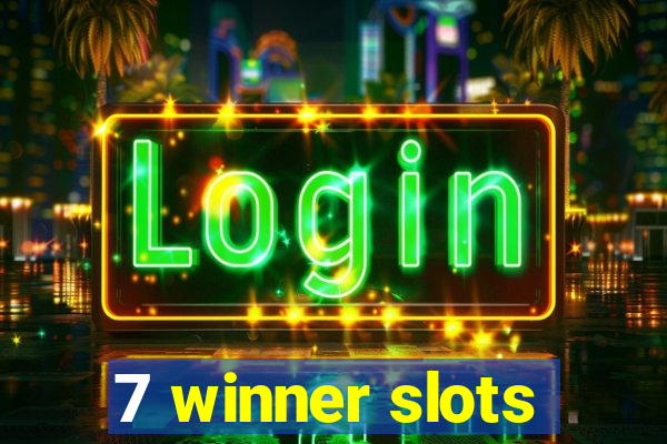 7 winner slots