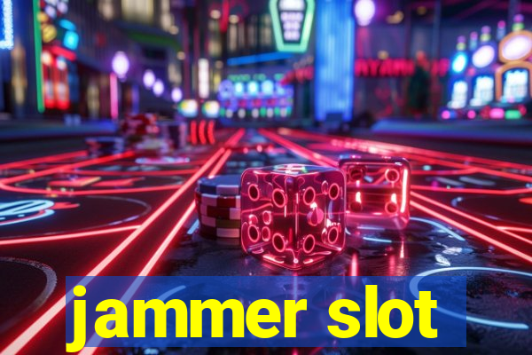 jammer slot