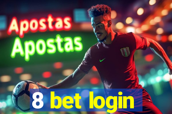 8 bet login