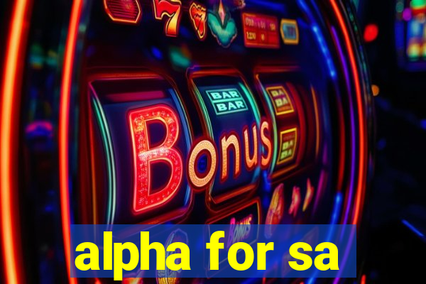 alpha for sa