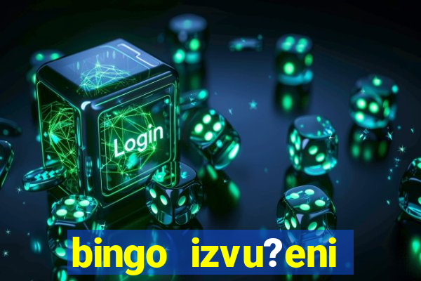 bingo izvu?eni brojevi zadnje kolo