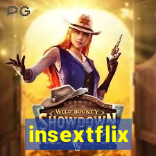 insextflix