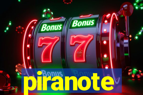 piranote