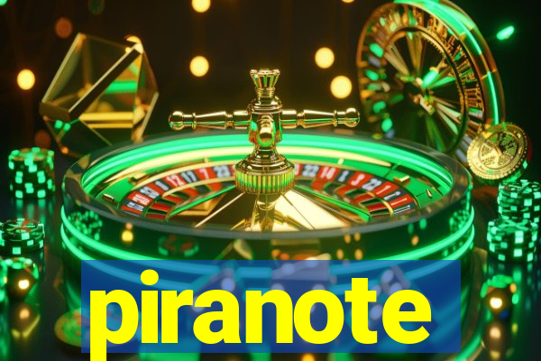 piranote