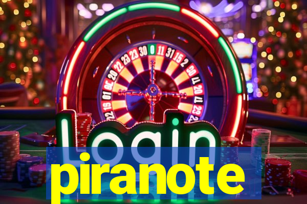 piranote