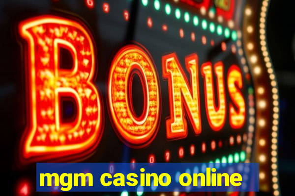 mgm casino online