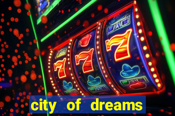 city of dreams casino macau