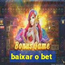 baixar o bet