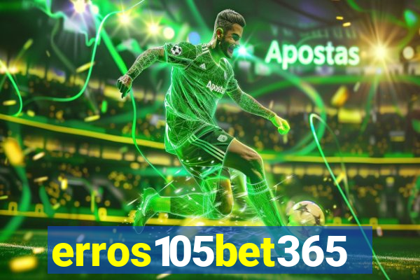 erros105bet365