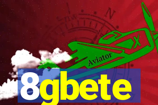 8gbete