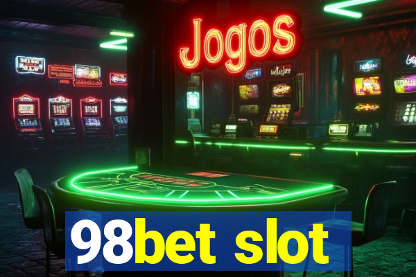 98bet slot