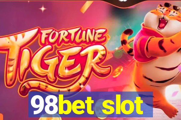 98bet slot