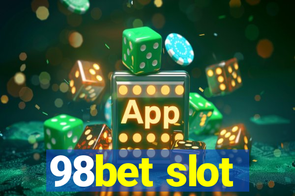 98bet slot