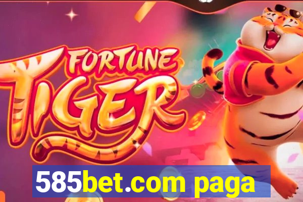 585bet.com paga