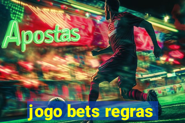 jogo bets regras