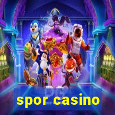 spor casino