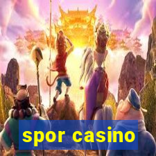 spor casino