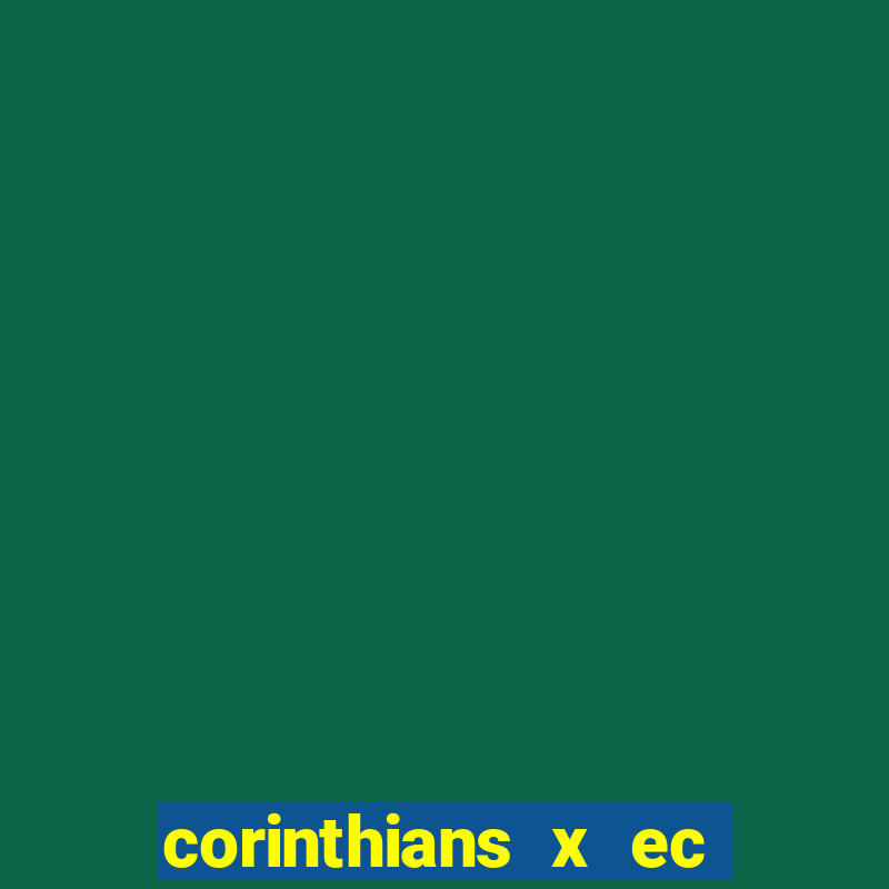 corinthians x ec vitória palpite