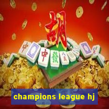 champions league hj