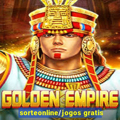 sorteonline/jogos gratis