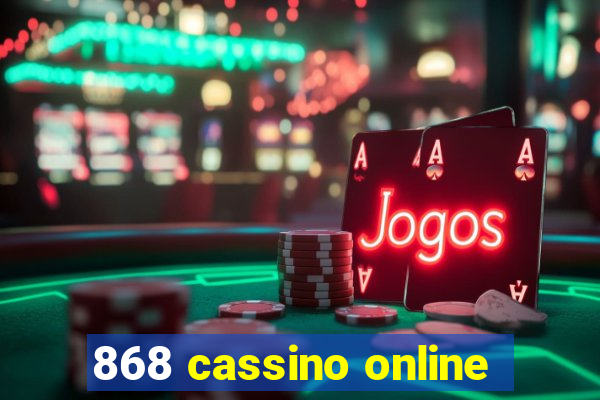 868 cassino online