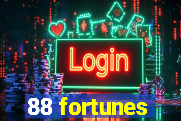 88 fortunes