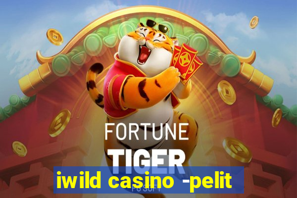 iwild casino -pelit