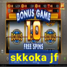 skkoka jf