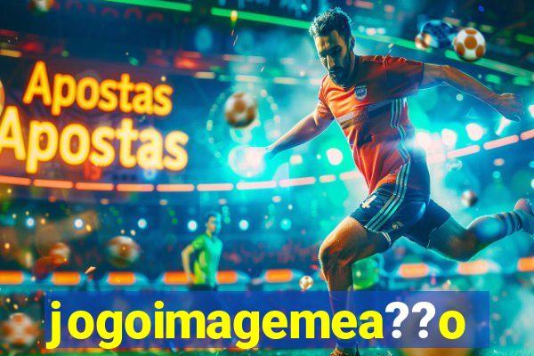 jogoimagemea??o