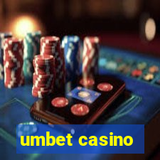 umbet casino