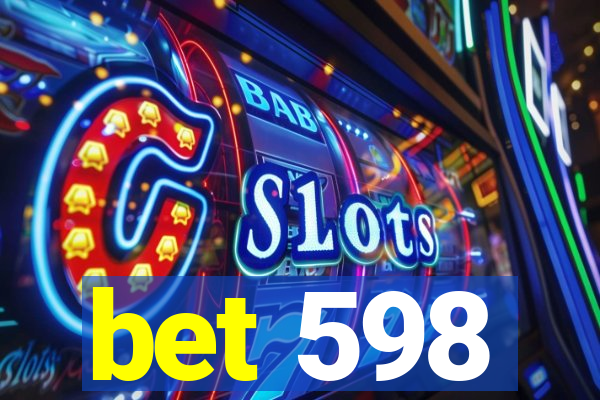 bet 598