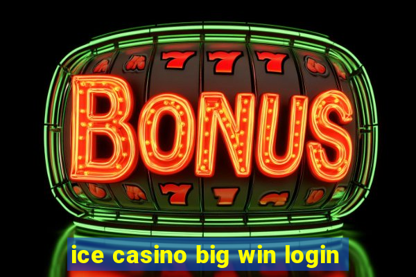 ice casino big win login