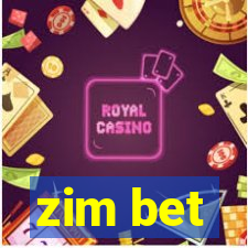 zim bet