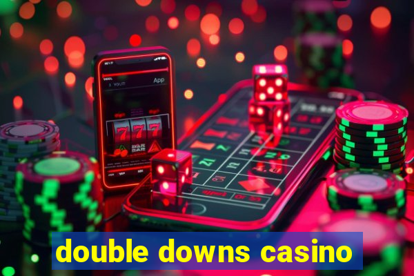 double downs casino