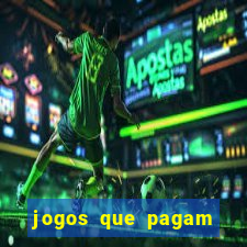 jogos que pagam pelo pagsmile