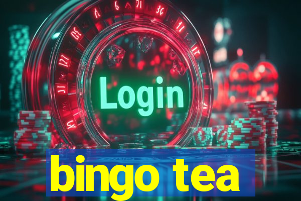 bingo tea