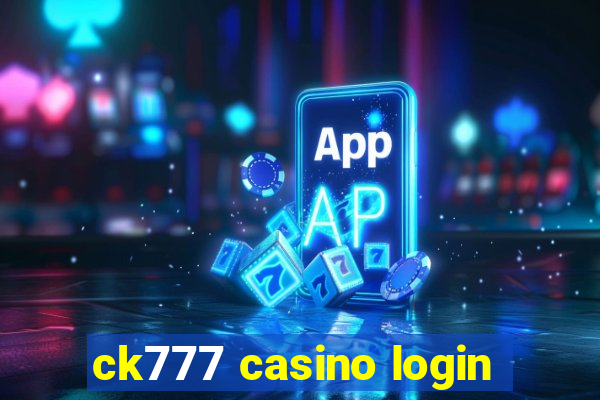 ck777 casino login