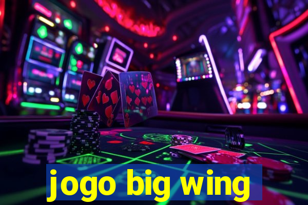 jogo big wing