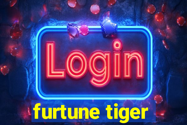 furtune tiger