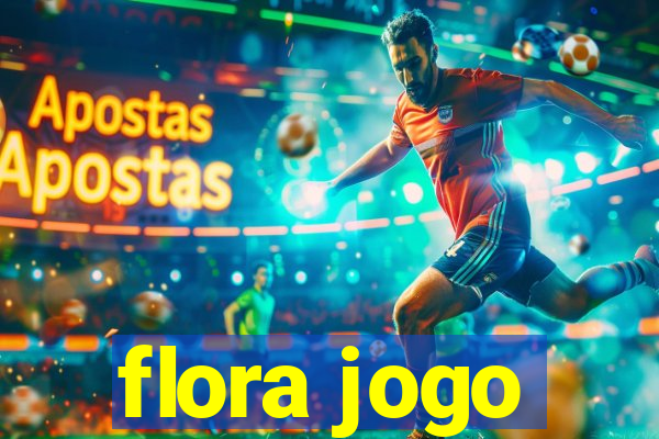 flora jogo