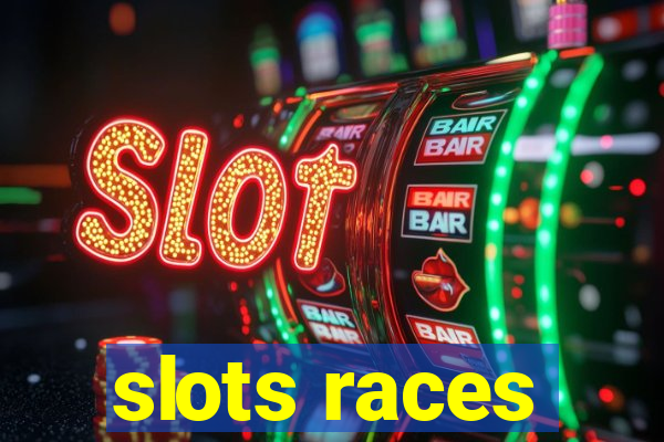 slots races