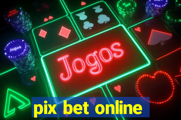 pix bet online