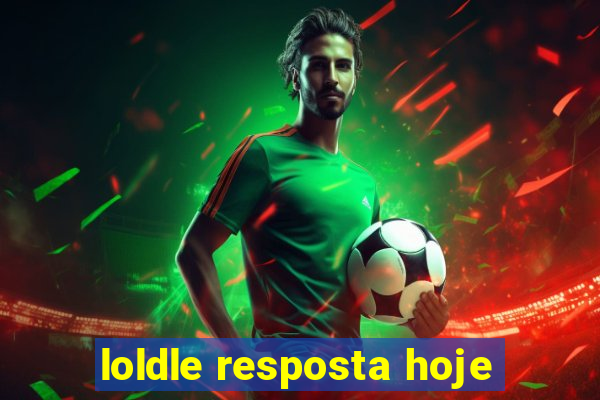 loldle resposta hoje