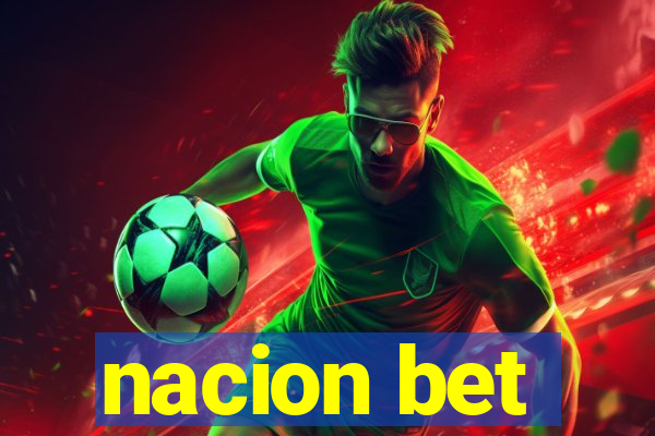 nacion bet