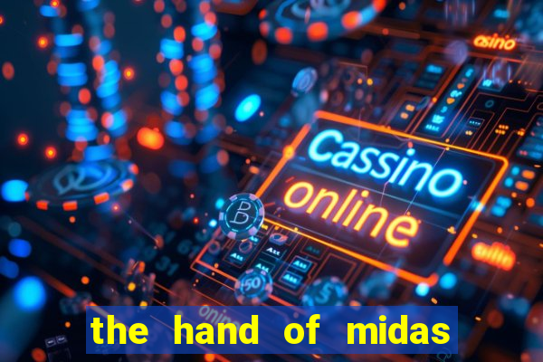 the hand of midas slot pragmatic play