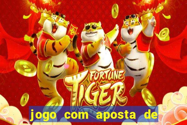 jogo com aposta de 1 real