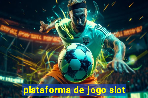 plataforma de jogo slot