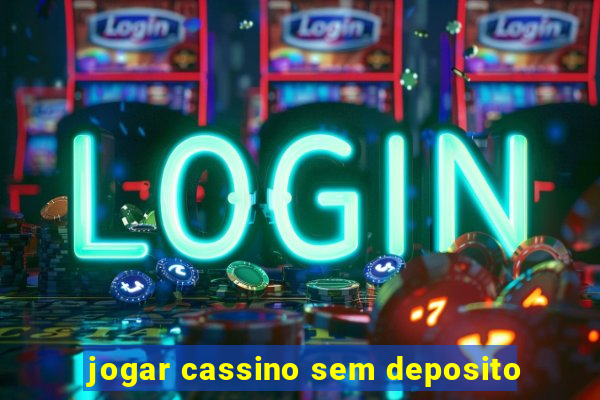 jogar cassino sem deposito