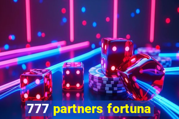 777 partners fortuna