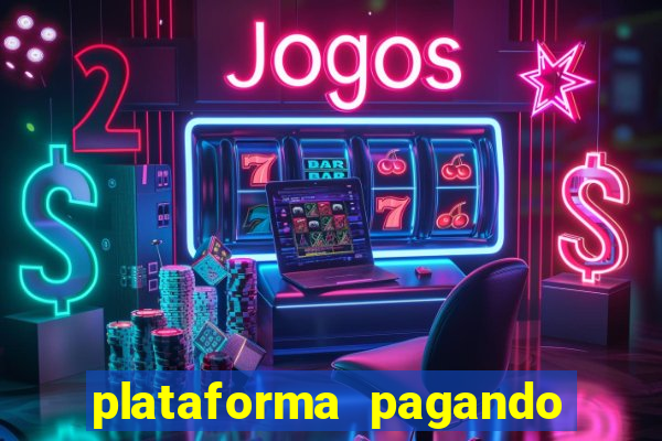 plataforma pagando muito fortune tiger